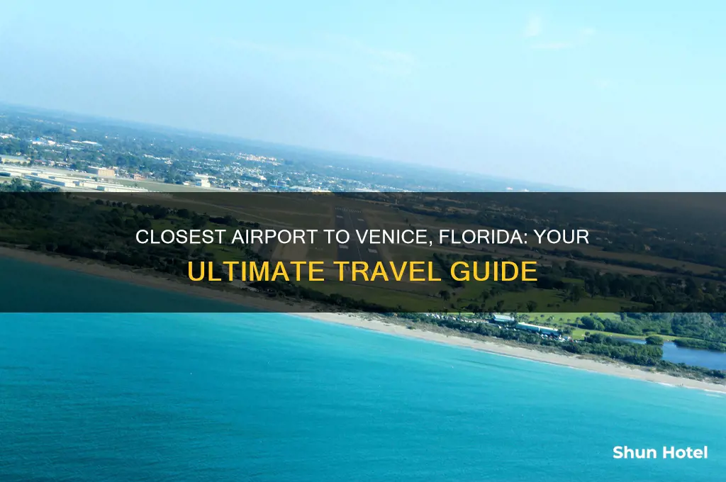 what is closest airport to venice florida