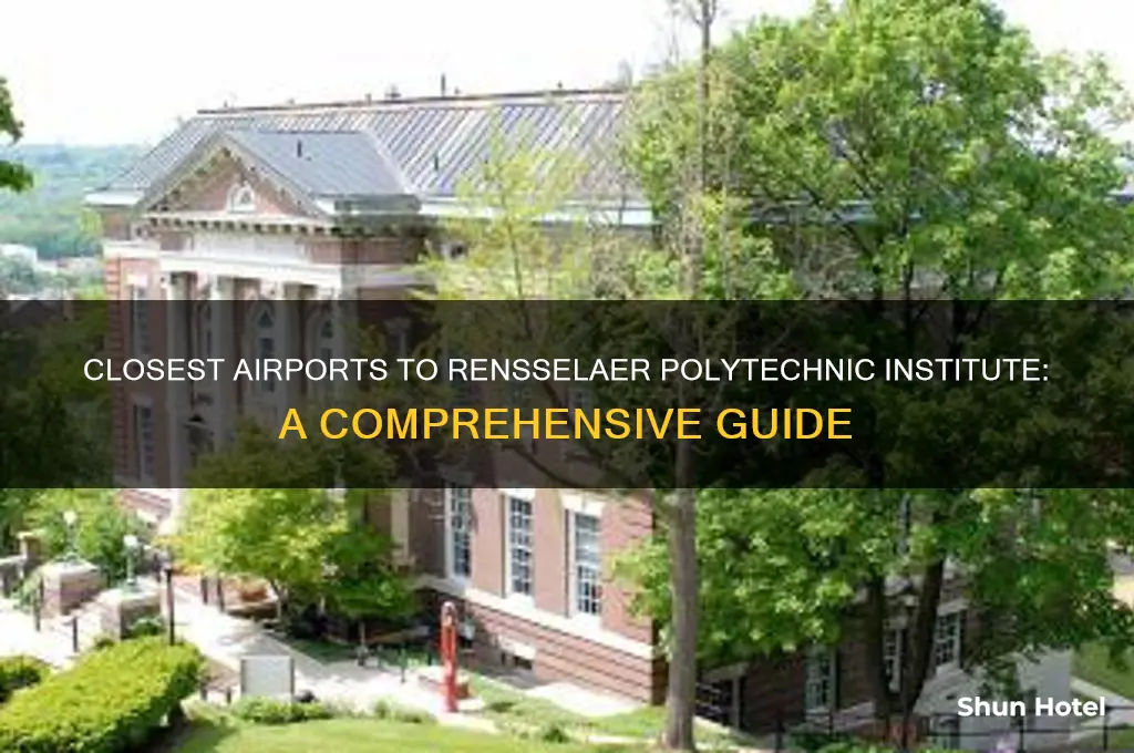 what is closest airports to rensselaer polytechnic institute