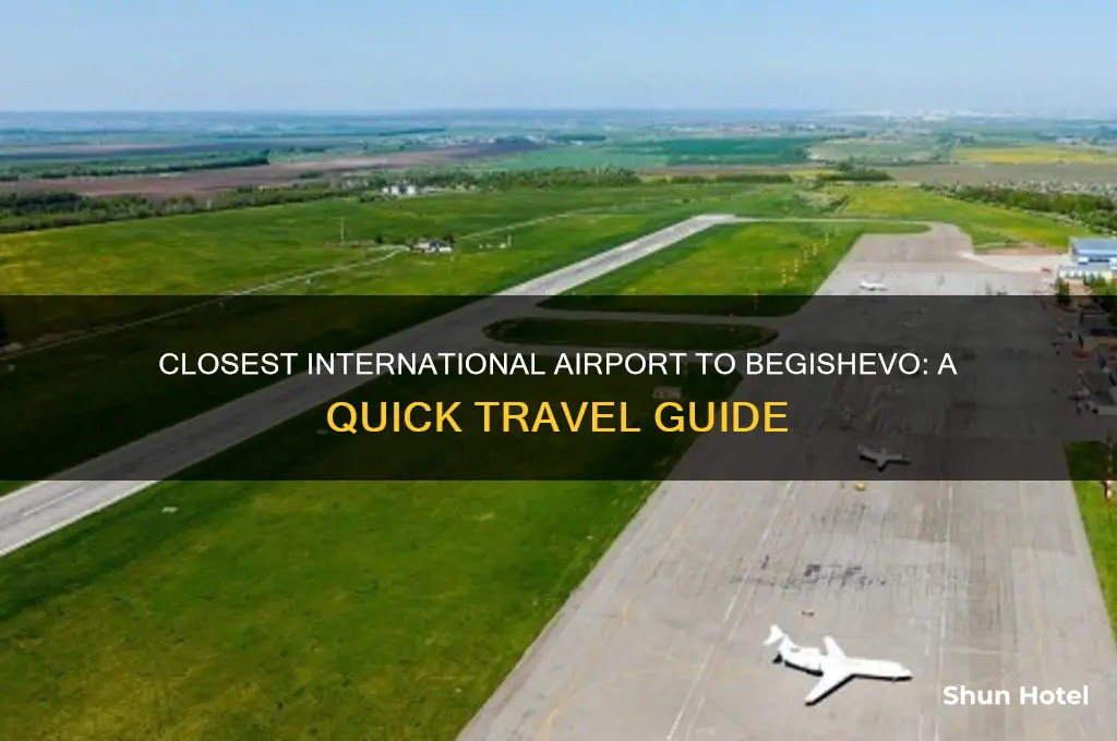 what is closest international airporot to begishevo airport