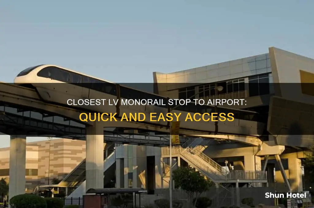 what is closest lv monorail stop to airport