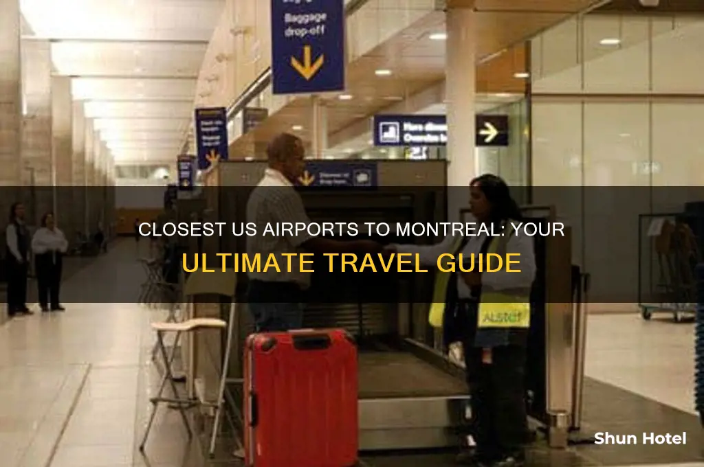 what is closest us airport to montreal