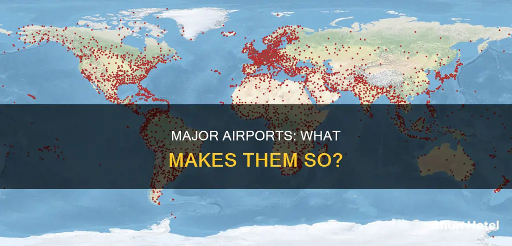 what is considered a major airport