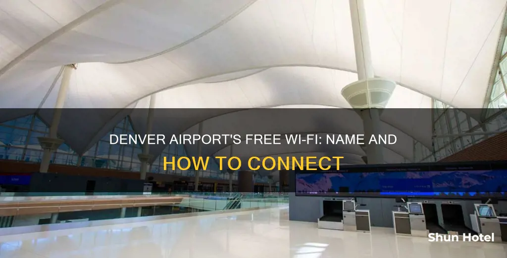 what is denver airport wifi called