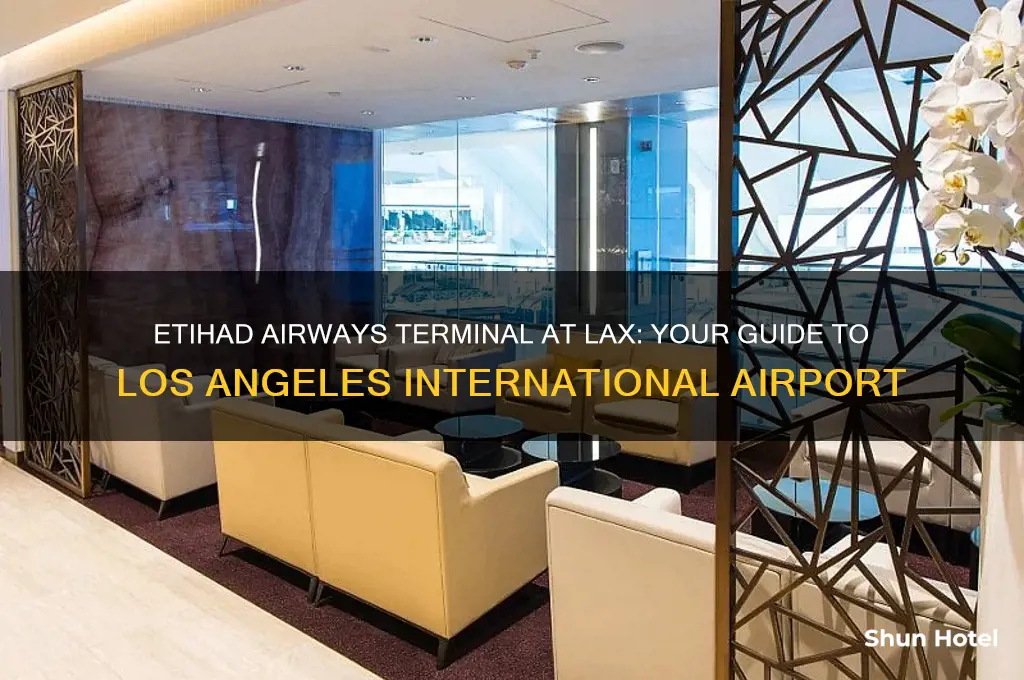 what is etihad terminal number for los angeles international airport