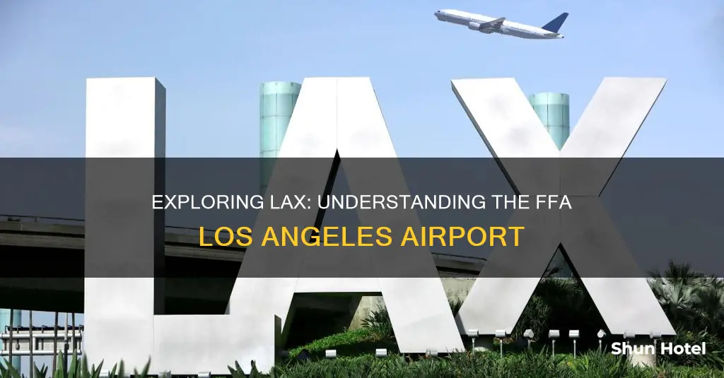 what is ffa los angeles airport