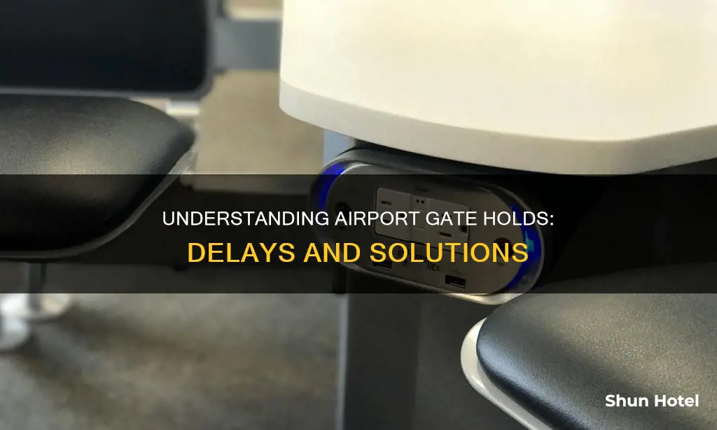what is gate hold at airport