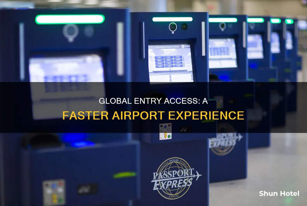 what is global entry access airport