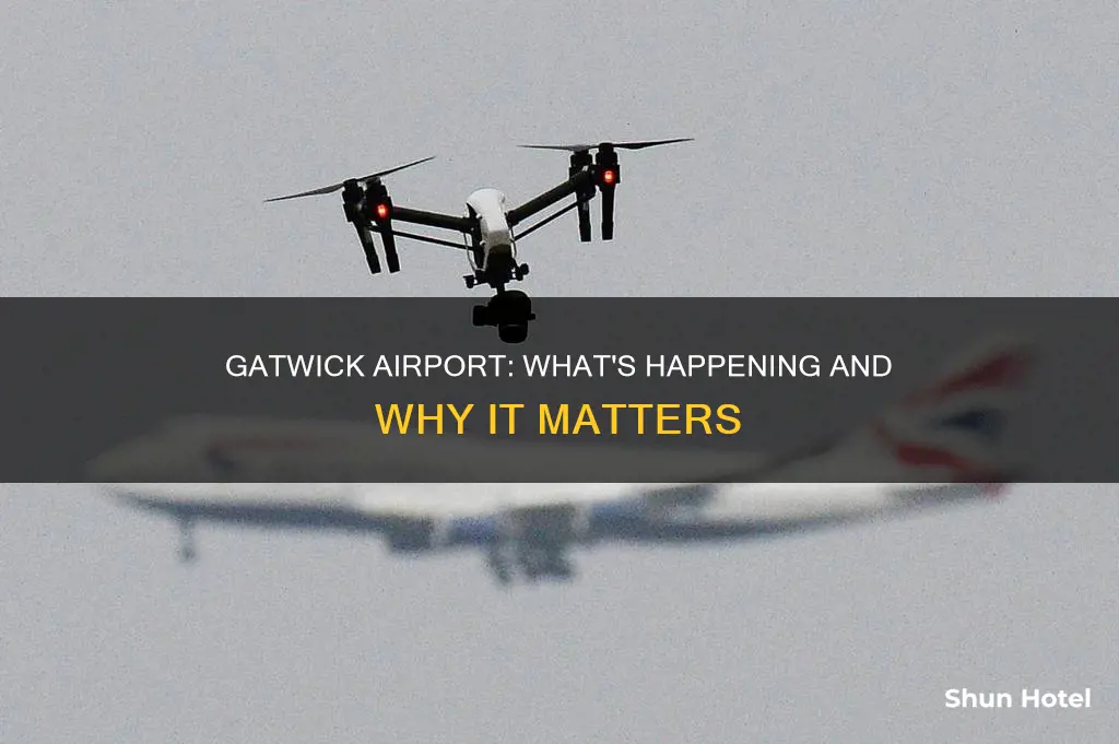 what is happening at gatwick airport