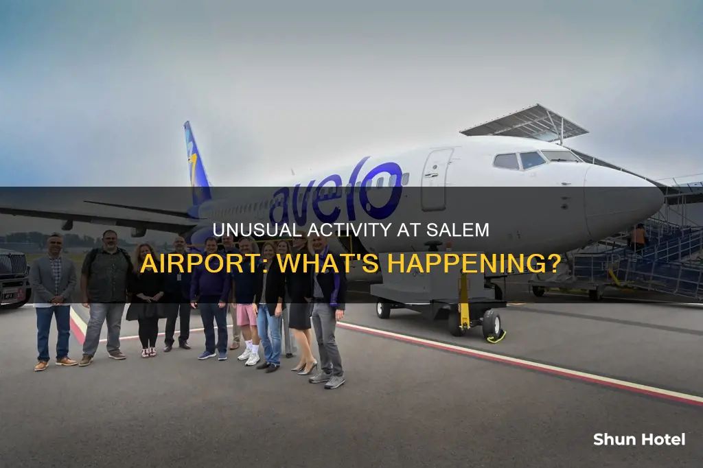 what is happening at salem airport