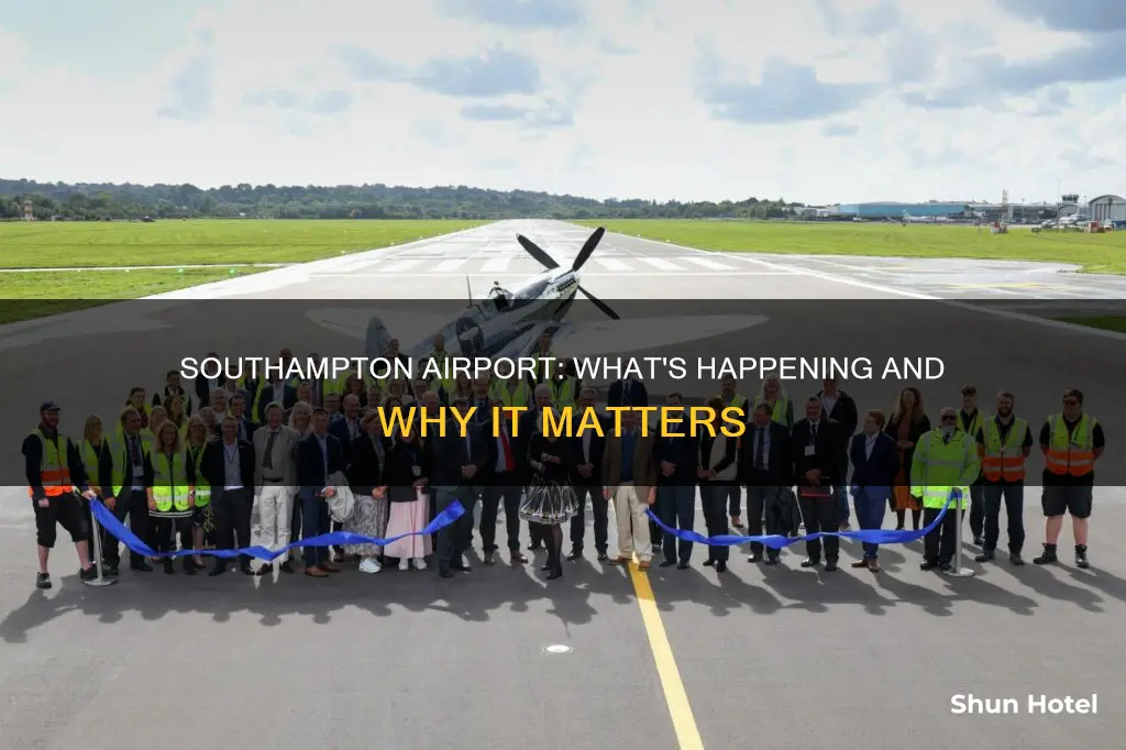 what is happening at southampton airport