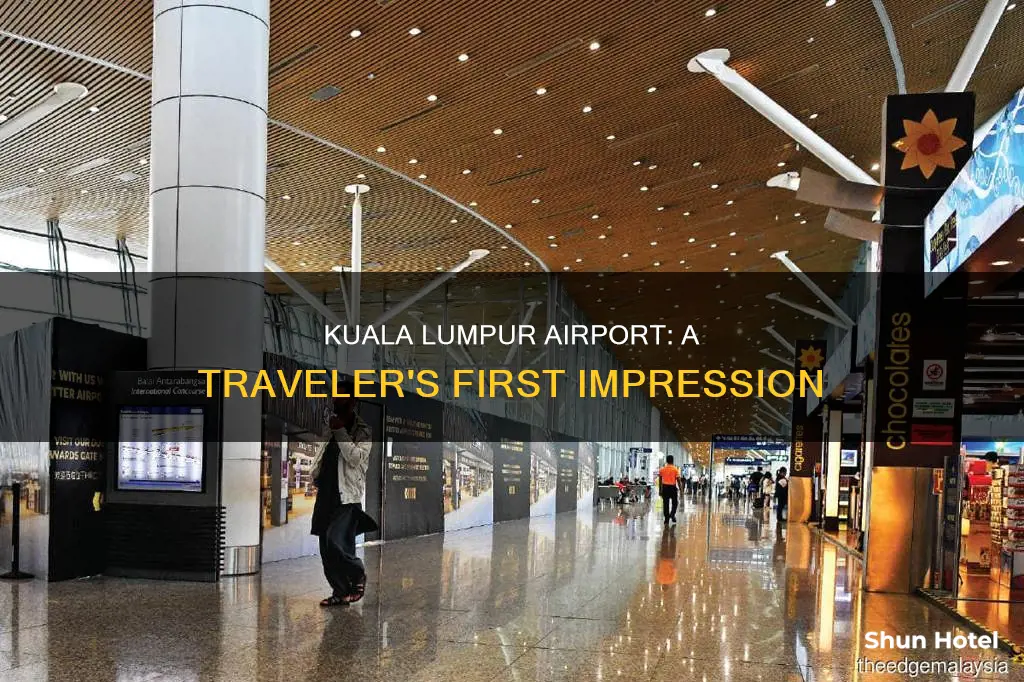 what is kuala lumpur airport like