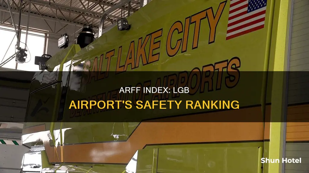 what is lgb airport arff index