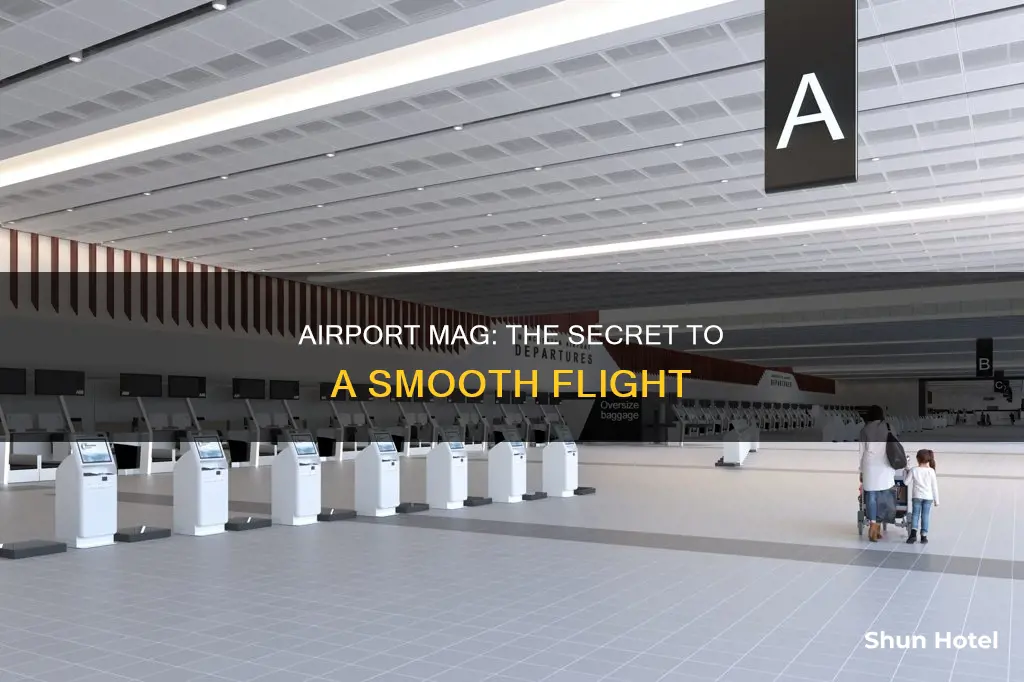 what is mag at an airport