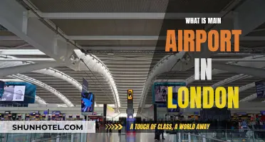 London's Main Airport: All You Need to Know