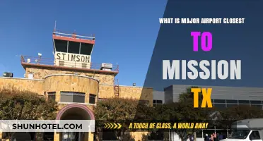 Closest Major Airport to Mission, TX: A Quick Travel Guide