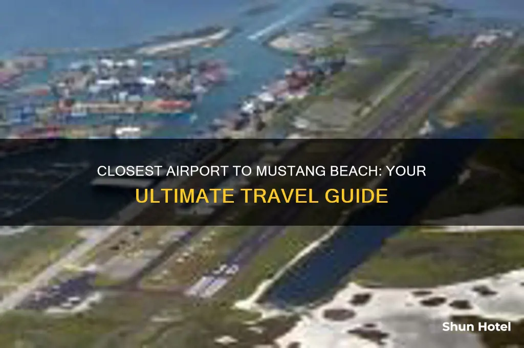 what is mustang beach closest airport