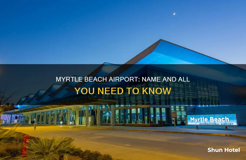 what is myrtle beach airport called