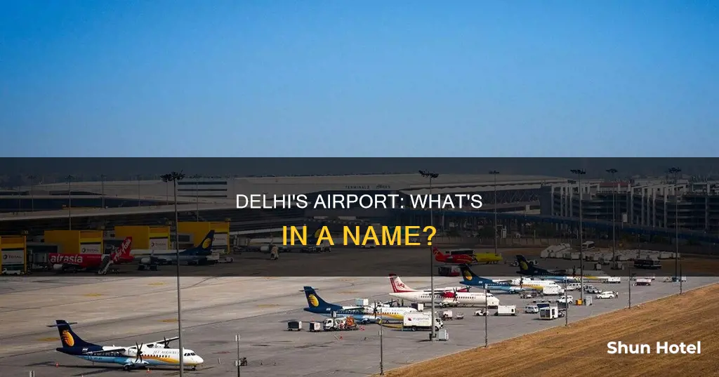 what is name of delhi airport