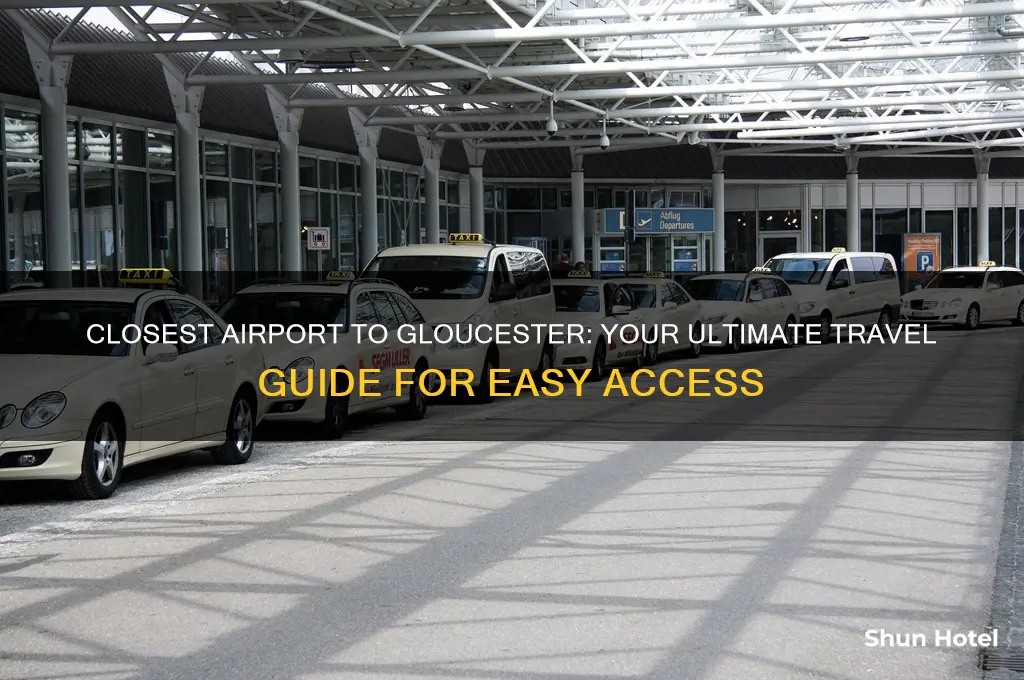 what is nearest airport to get gloucester