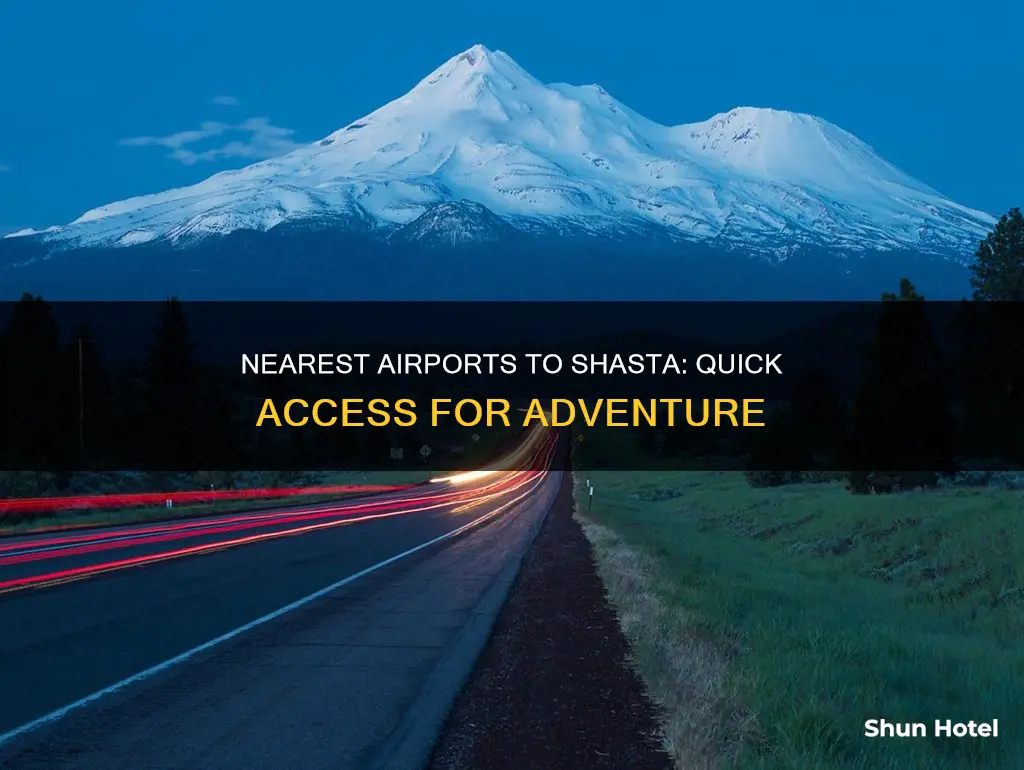 what is nearest airport to shasta