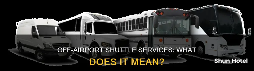 what is off airport shuttle means