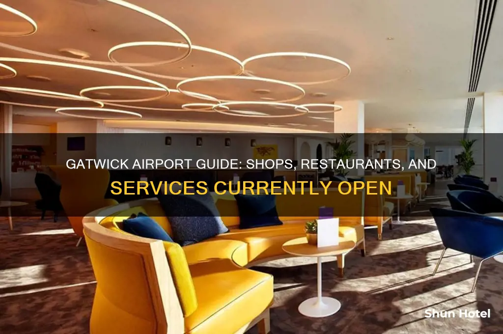 what is open at gatwick airport
