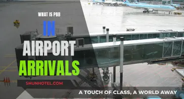 What Does PBB Mean in Airport Arrivals?