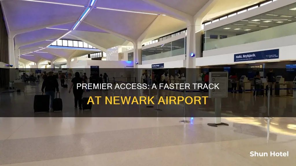 what is premier access newark airport