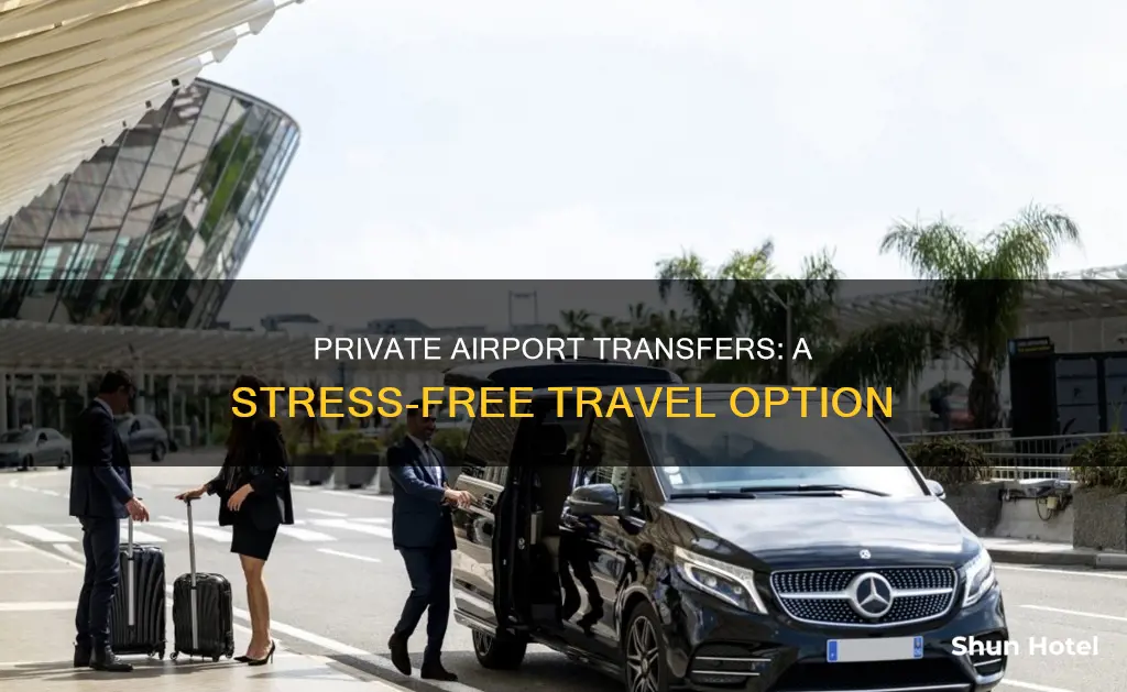 what is private transfer from airport