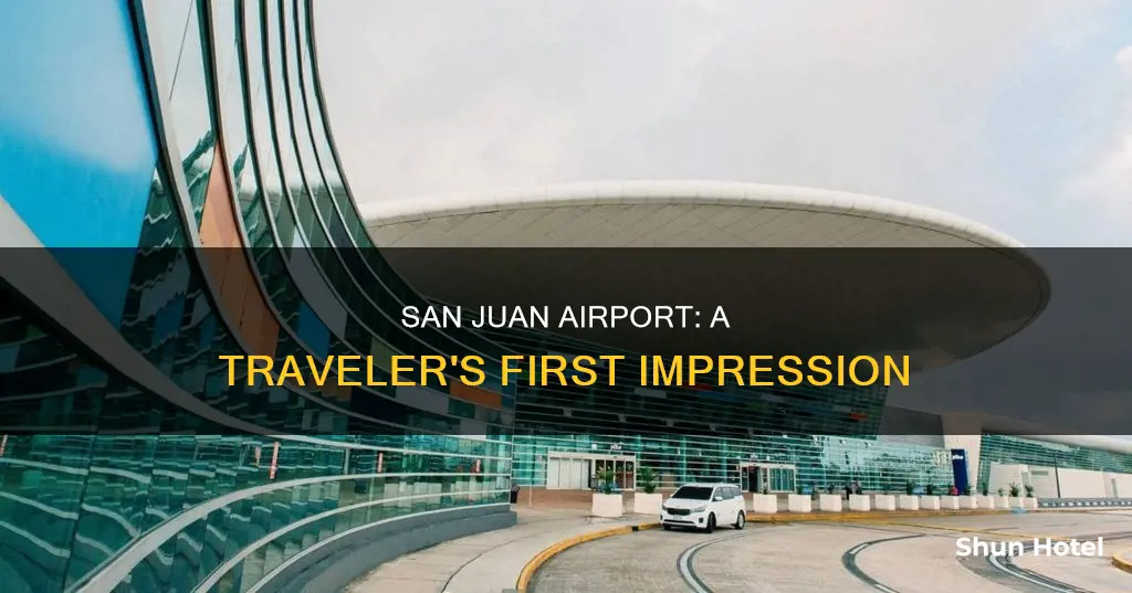 what is san juan airport like