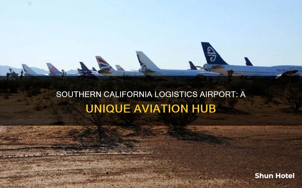 what is southern california logistics airport