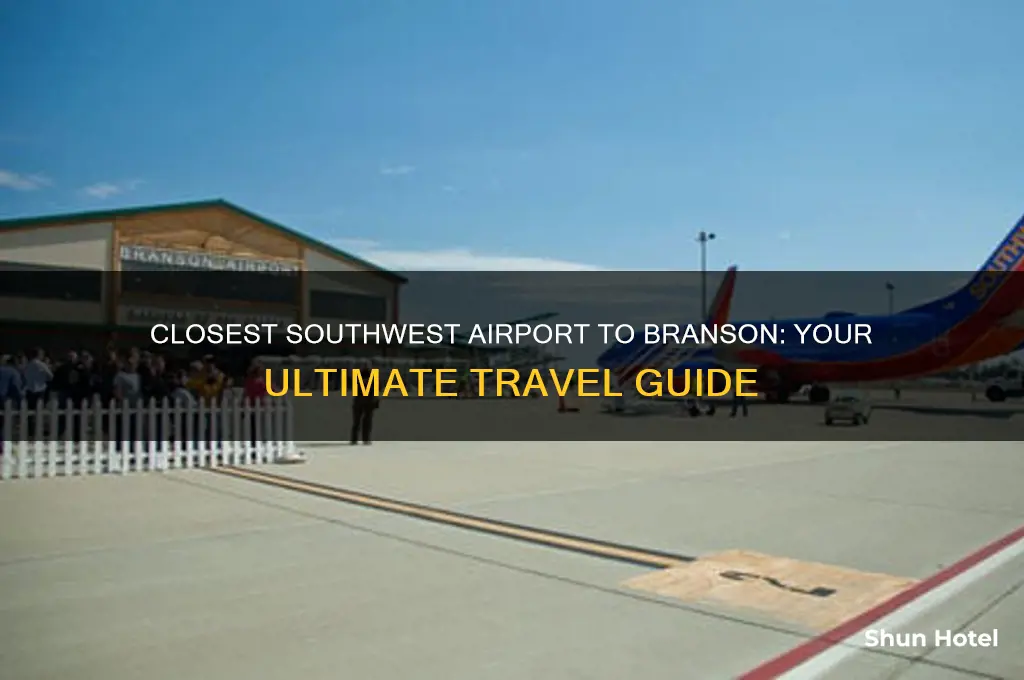 what is southwest closest airport to branson