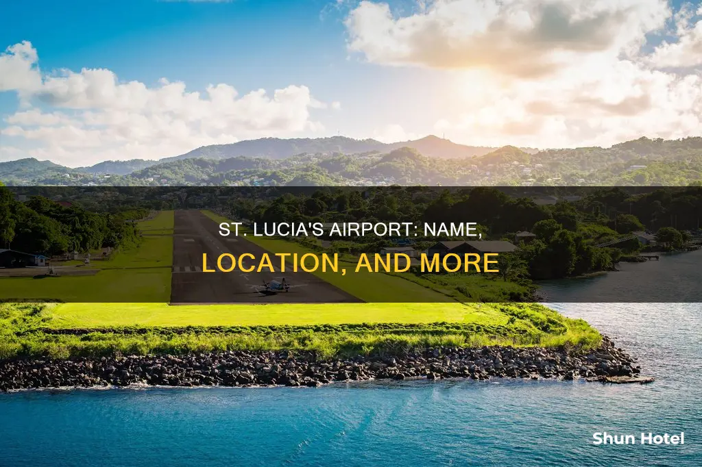 what is st lucia airport called