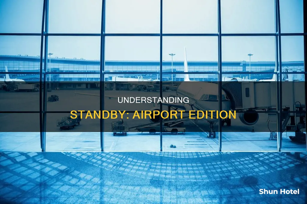 what is stand by at airport