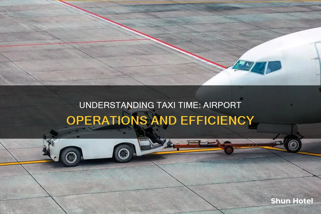what is taxi time in airport