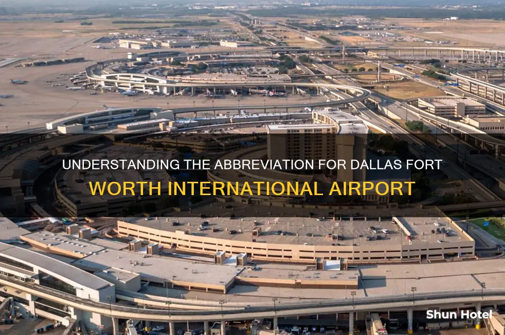 what is the abbr for dallas fort worth international airport