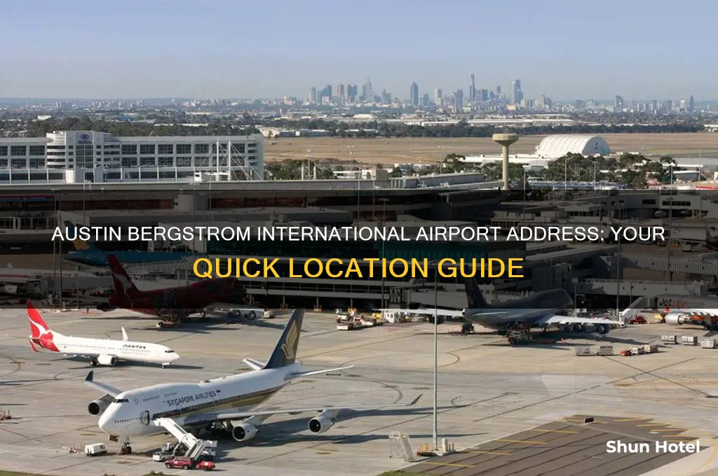 what is the address for austin bergstrom international airport