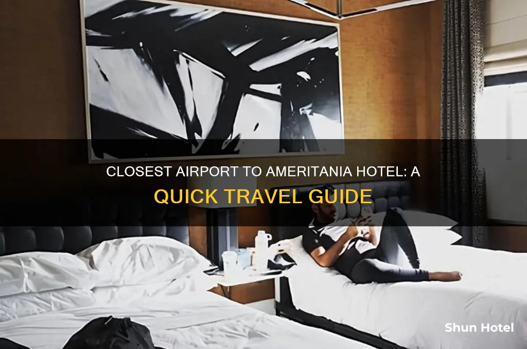 what is the airport closest to ameritania hotel