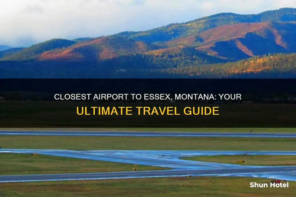 what is the airport closest to essex montana