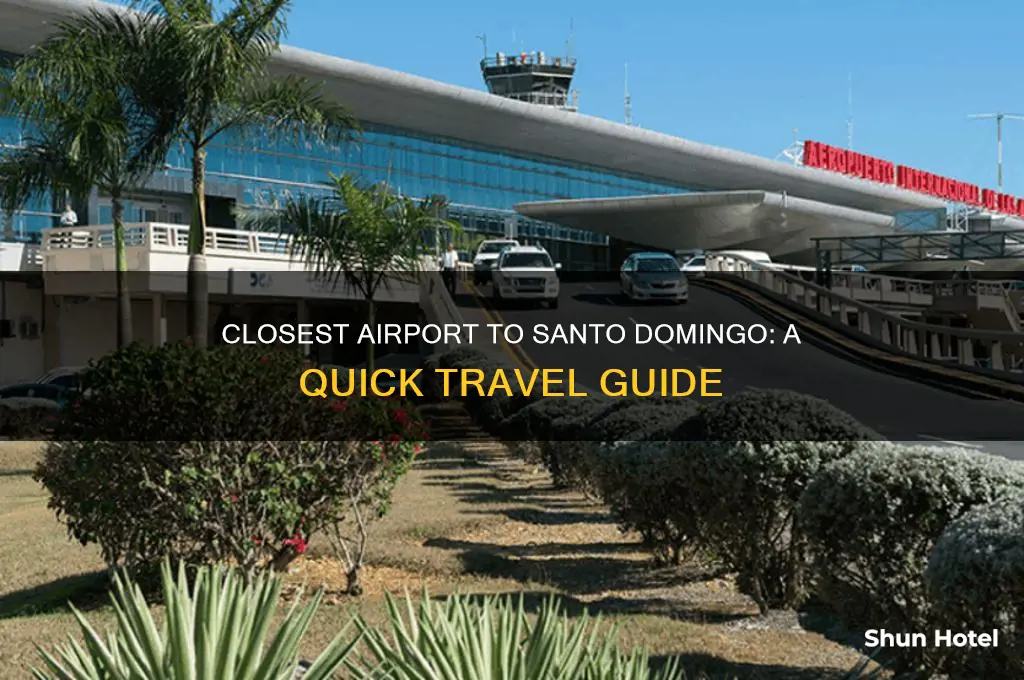 what is the airport closest to santa domingo dominican republic