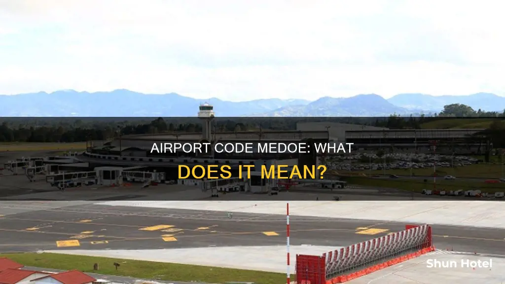what is the airport code medoe