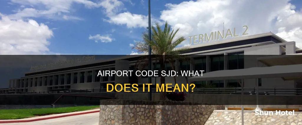 what is the airport code sjd