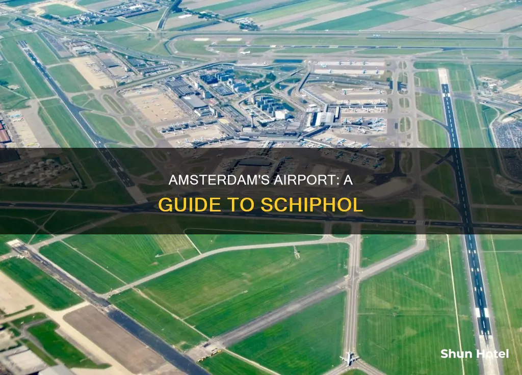 what is the airport in amsterdam