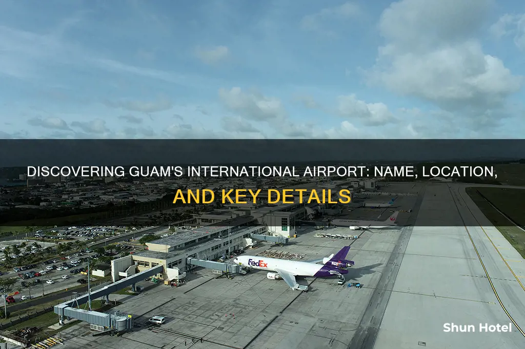 what is the airport name in guam international