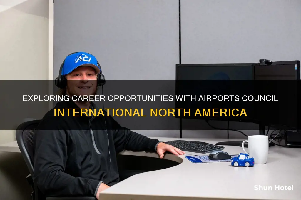 what is the airports council international north america jobs