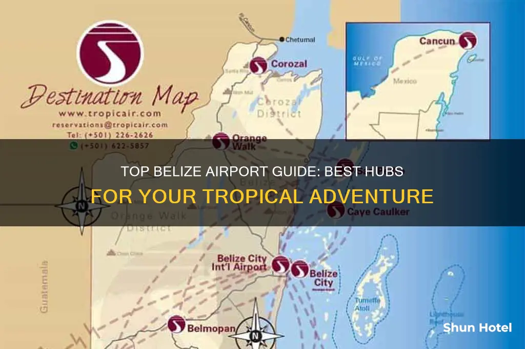 what is the best airport to fly into belize