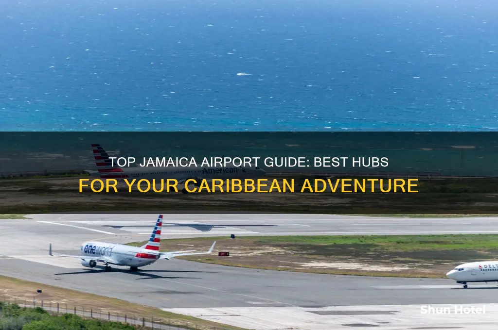 what is the best airport to fly into jamaica