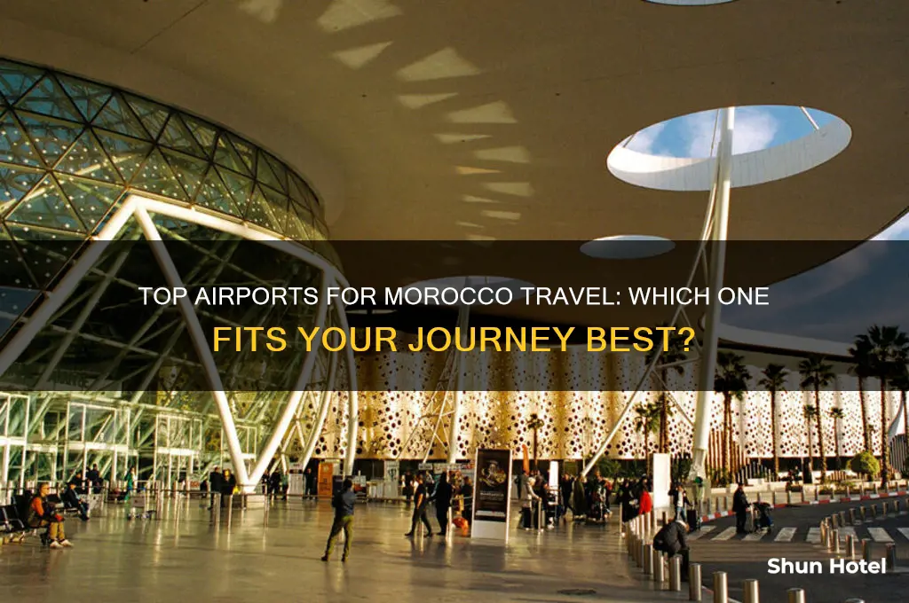 what is the best airport to fly into morocco
