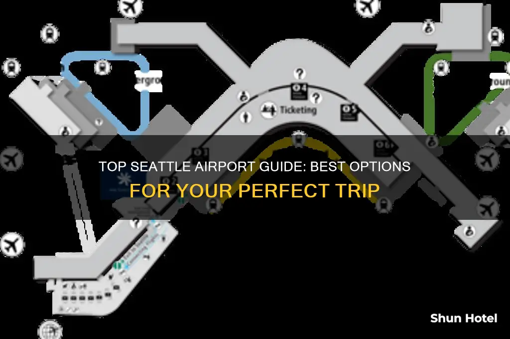 what is the best airport to fly into seattle