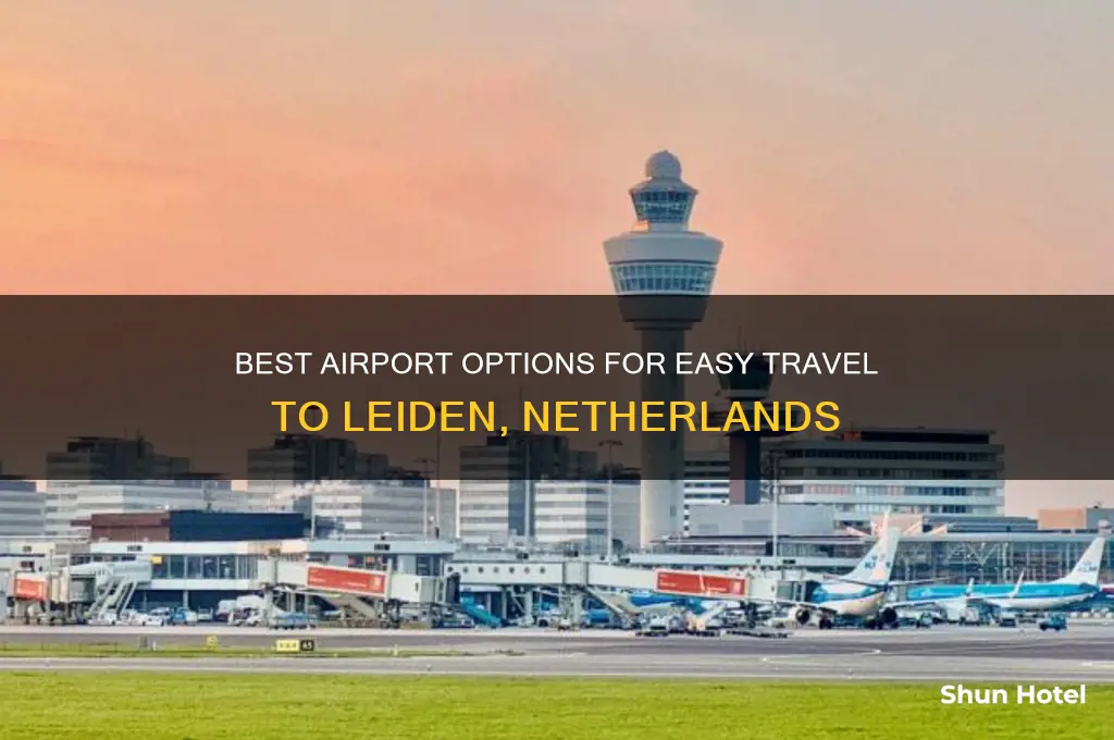 what is the best airport to get to leiden